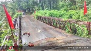 ব্রিজ দেবে বান্দরবান-রুমা-থানচি যান চলাচল বন্ধ